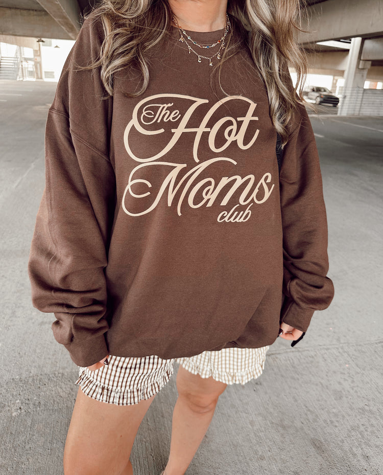 Hot Moms Club -Tan- Sweatshirt (Chocolate Brown)