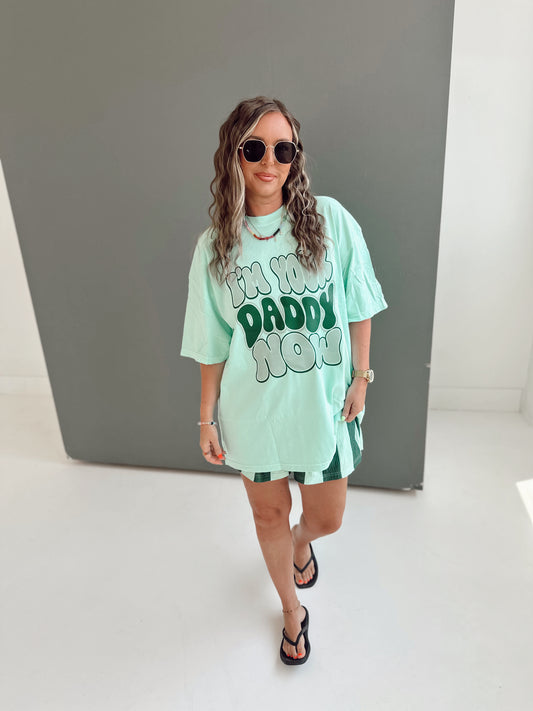 I’M YOUR DADDY (NEW— MINT & GREEN)