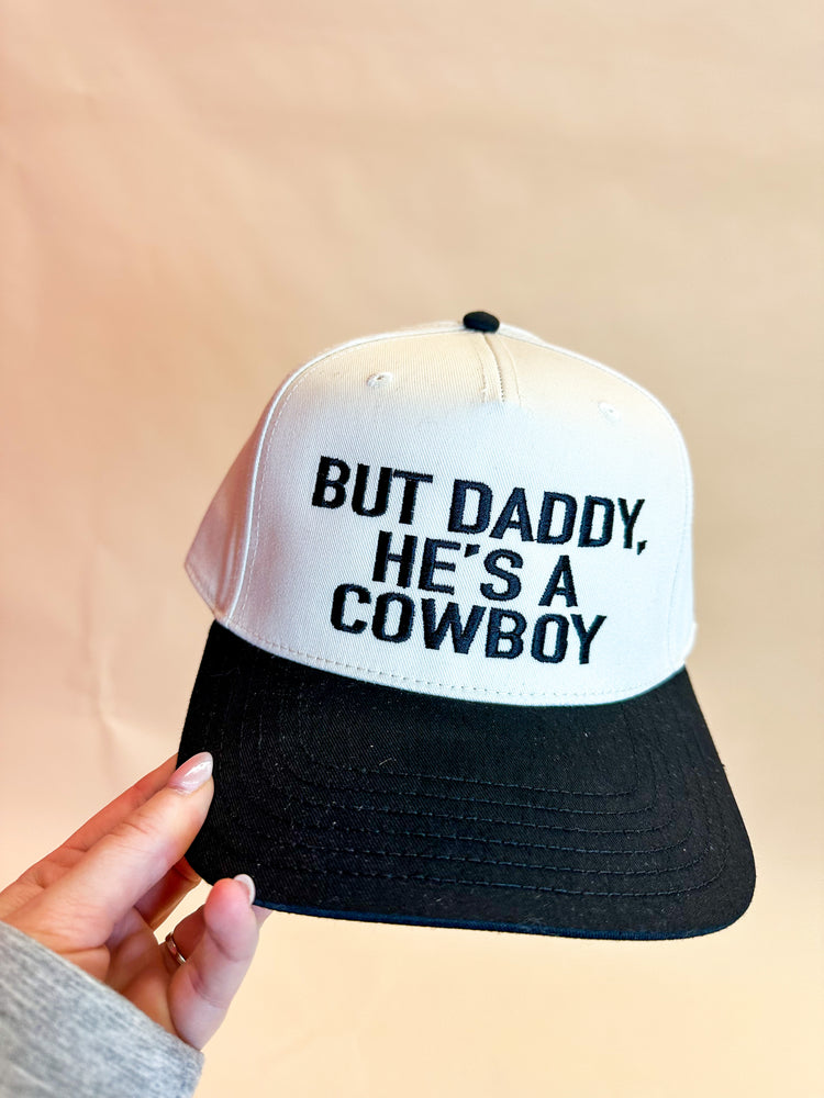 But Daddy He’s a Cowboy black and tan hat