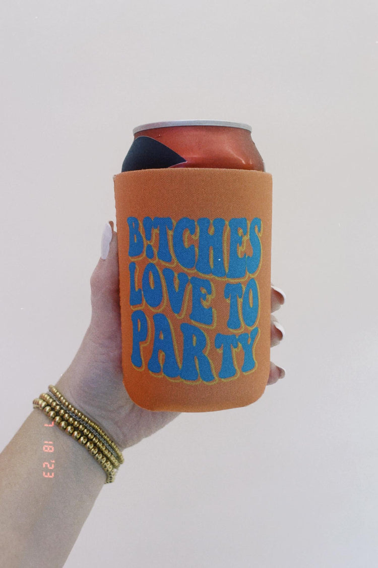 B!tches Love To Party Koozie