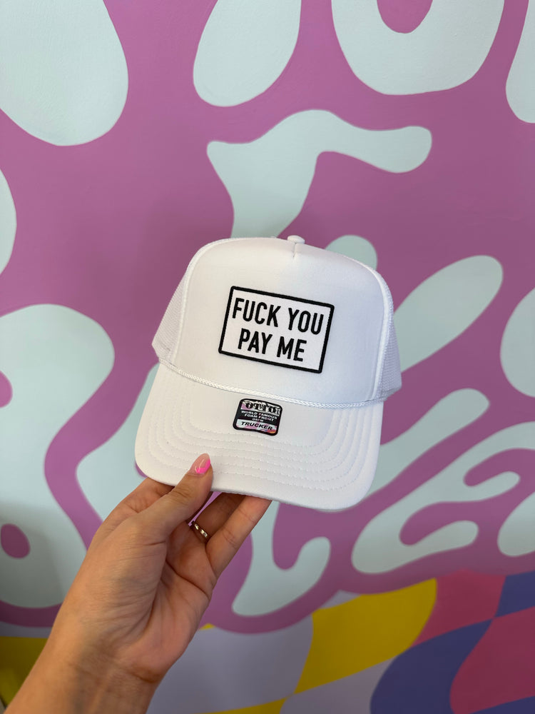 PAY ME trucker hat