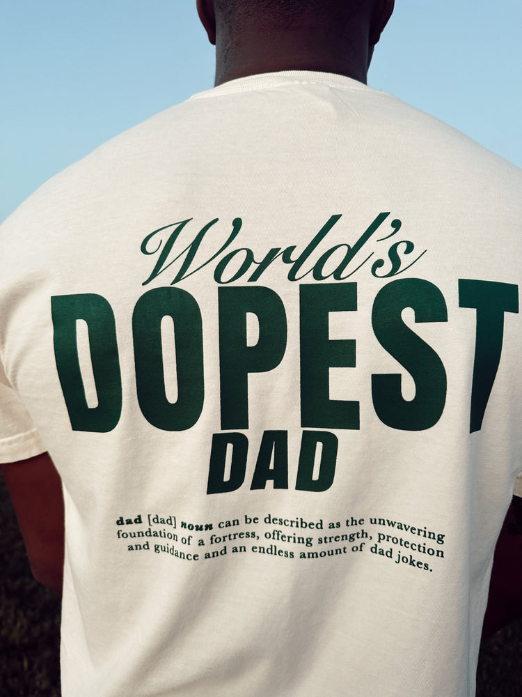 WORLDS DOPEST DAD TEE