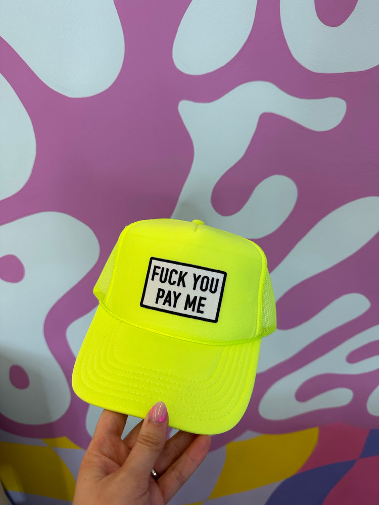 PAY ME trucker hat