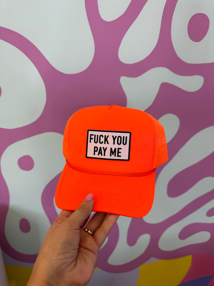 PAY ME trucker hat