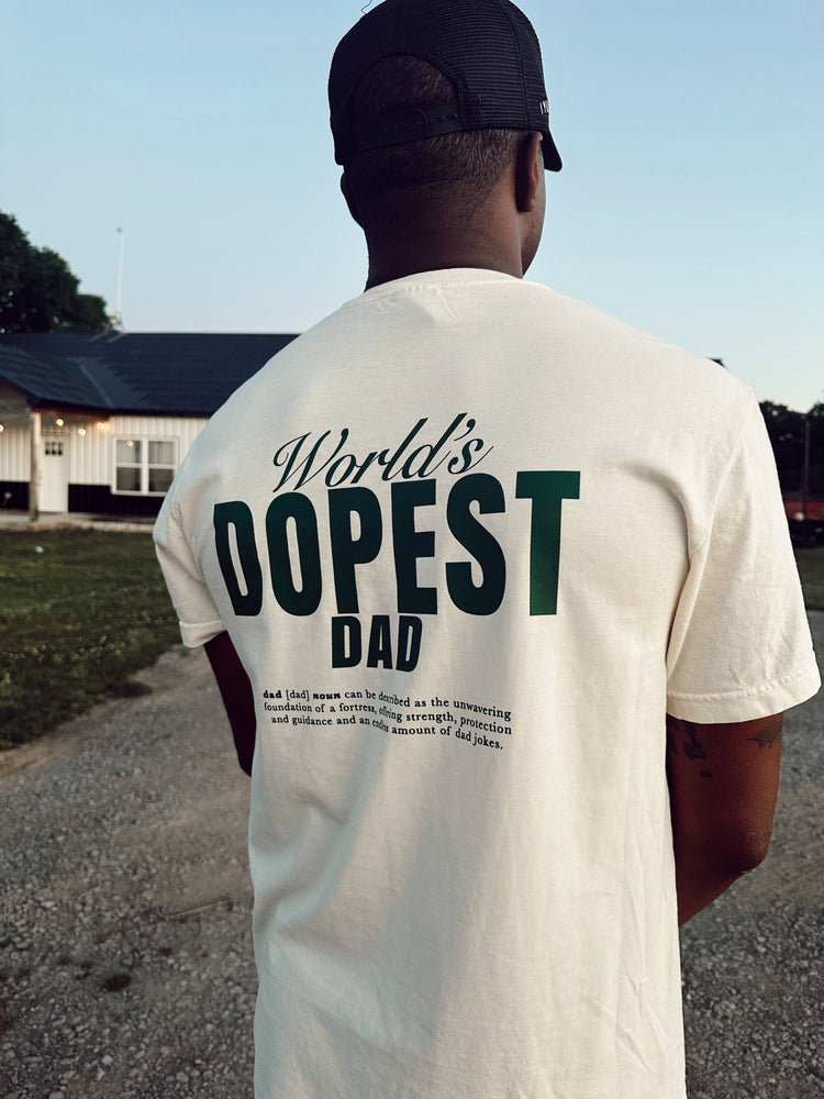 WORLDS DOPEST DAD TEE