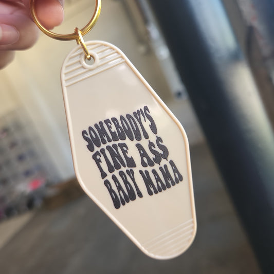 Fine Ass Baby Mama Keychain (Original)