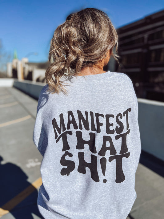 Manifest That Shit