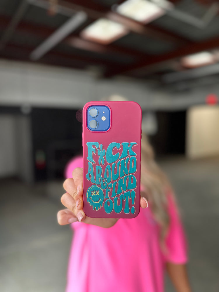 F*ck Around Phone Case