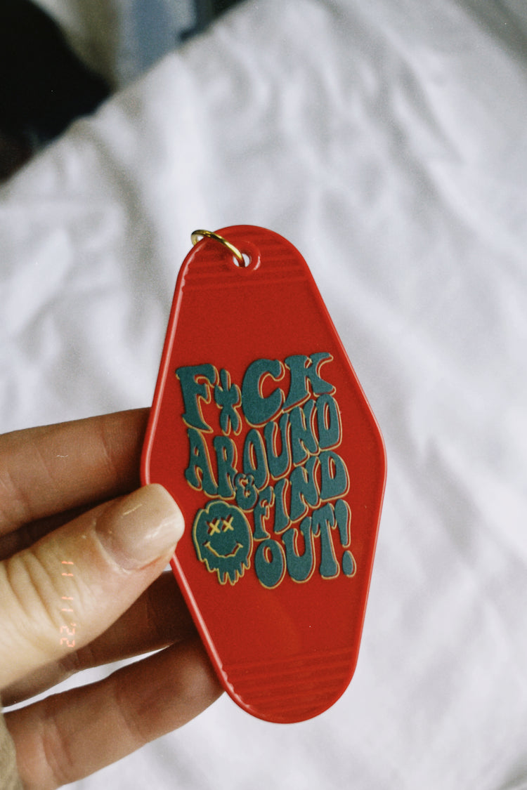 F around & Find out keychain