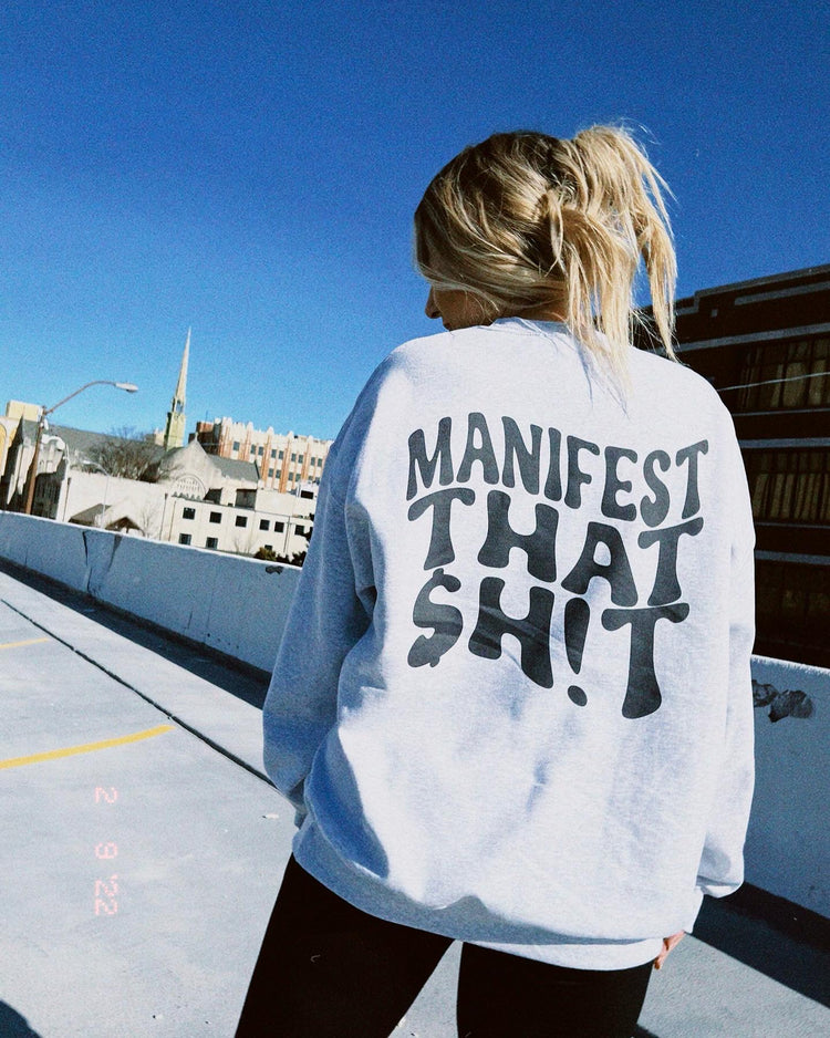 Manifest That Shit