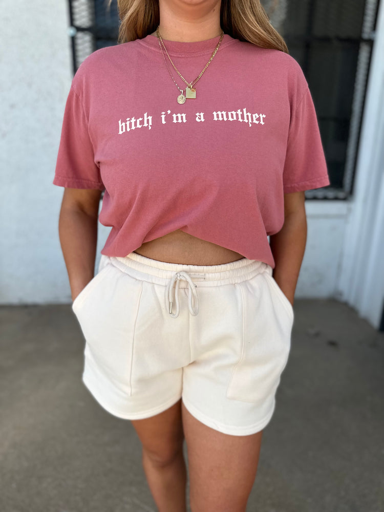 Bitch Im A Mother Tee