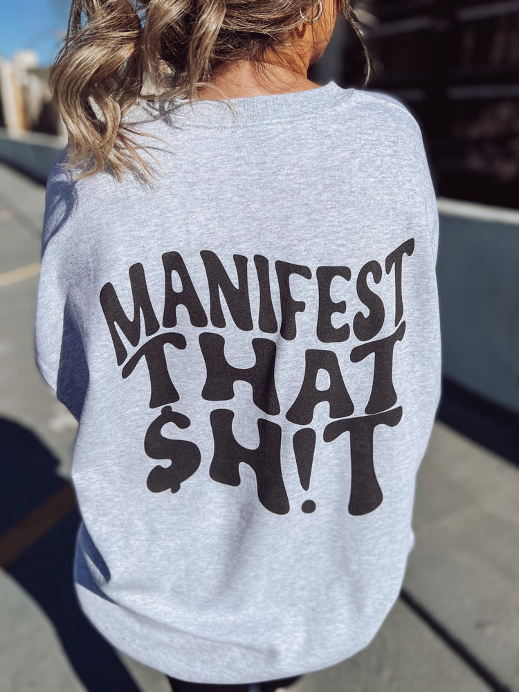 Manifest That Shit